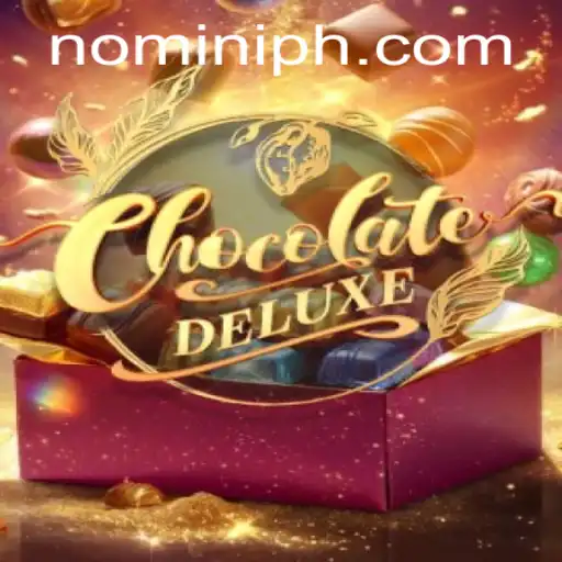Discover the Thrills of ChocolateDeluxe: A Nomini Game Experience