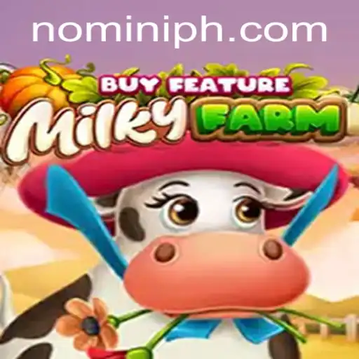 Discover the Excitement of MilkyFarmBuyFeature and Nomini