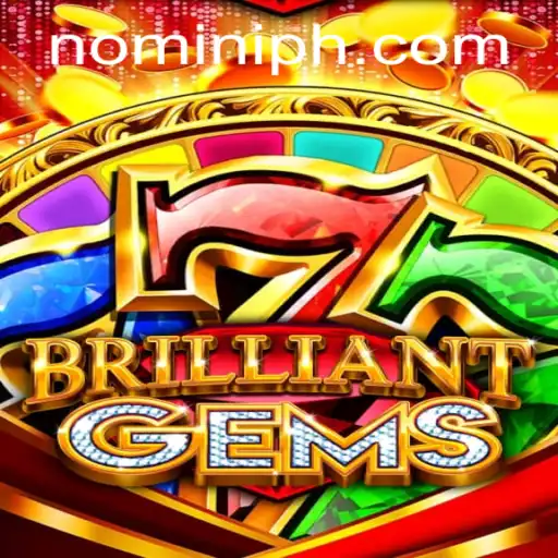 Discover the Exciting World of BrilliantGems and Nomini