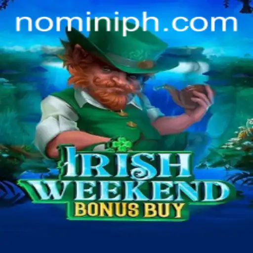 Exploring IrishWeekendBonusBuy: A Playful Adventure in the World of Nomini