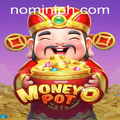 Exploring the Exciting World of MoneyPot in Nomini