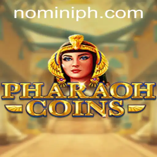 Discover the Excitement of PharaohCoins: A Journey with Nomini