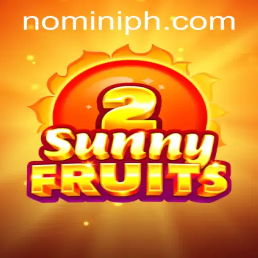 Experience the Excitement of SunnyFruits2 at Nomini