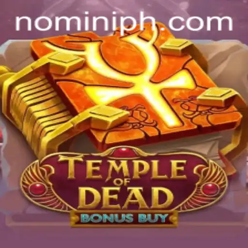 Exploring Temple of Dead Bonus Buy at Nomini Casino