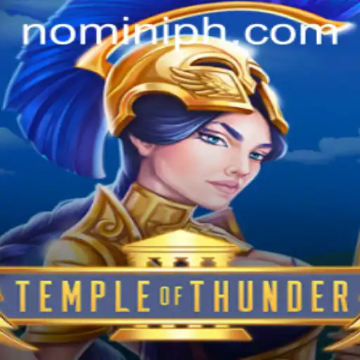 Unveiling the Exciting World of TempleofThunder with Nomini