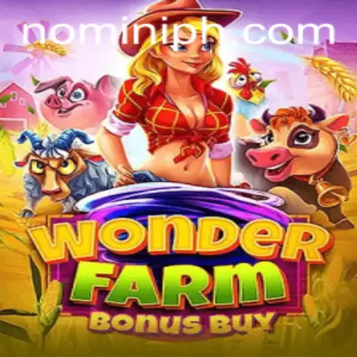 Explore the Exciting World of WonderFarmBonusBuy at Nomini Casino